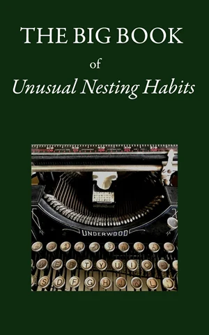 unusual nesting habits